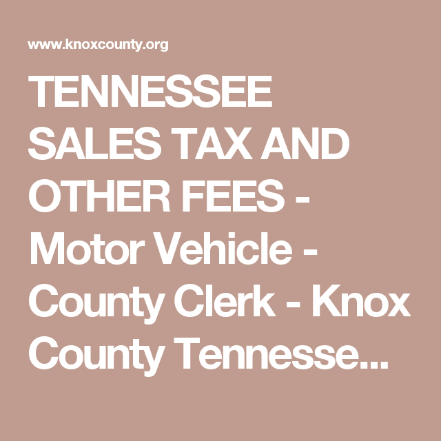 How Much Is Sales Tax In Tennessee On A Car