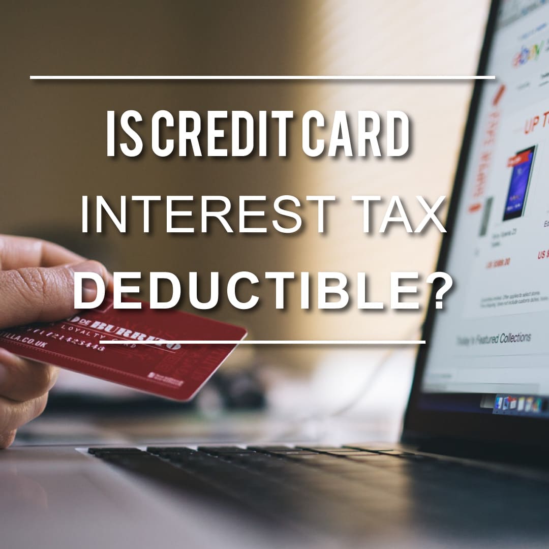 Is Credit Card interest tax Deductible?