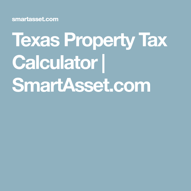 Texas Property Tax Calculator